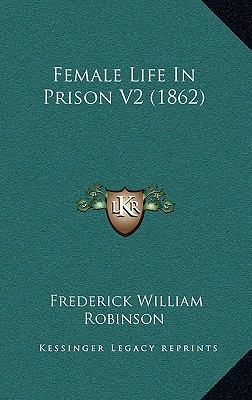 Female Life In Prison V2 (1862) 1166095932 Book Cover