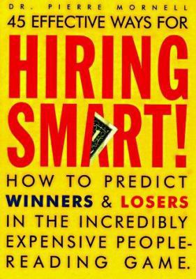 Hiring Smart!: How to Predict Winners and Loser... 0898159725 Book Cover