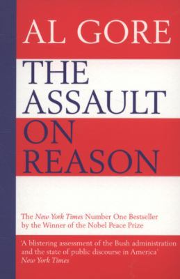 The Assault on Reason 0747593345 Book Cover