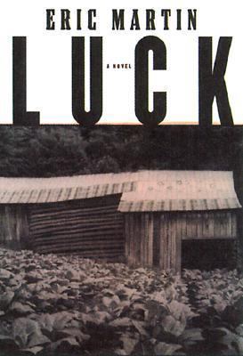 Luck: A Novel 0393049124 Book Cover