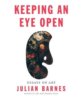 Keeping an Eye Open: Essays on Art 0345815173 Book Cover