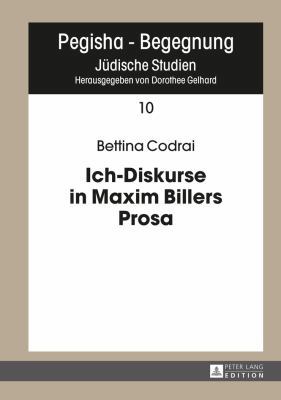 Ich-Diskurse in Maxim Billers Prosa [German] 3631657536 Book Cover