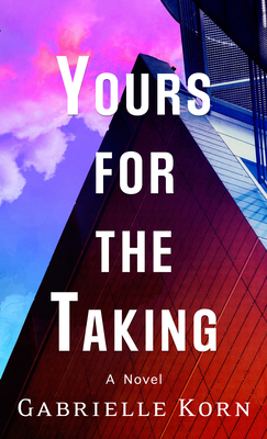 Yours for the Taking [Large Print] B0CLR1Y69G Book Cover