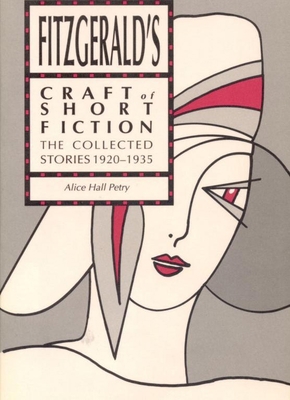 Fitzgerald's Craft of Short Fiction: The Collec... 0817305475 Book Cover
