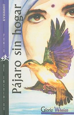 Pajaro Sin Hogar = Homeless Bird [Spanish] 8424180771 Book Cover