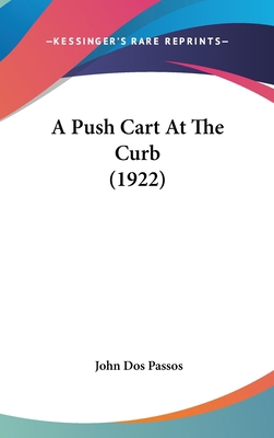 A Push Cart at the Curb (1922) 1120229707 Book Cover