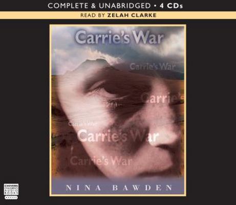 Carrie's War (Complete & Unabridged) 1405656263 Book Cover