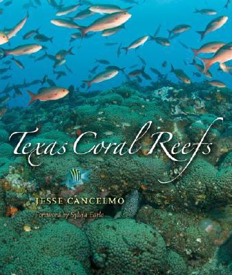 Texas Coral Reefs: Volume 13 1585446335 Book Cover