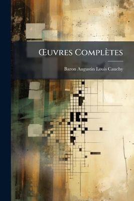 OEuvres Complètes [French] 1147990816 Book Cover