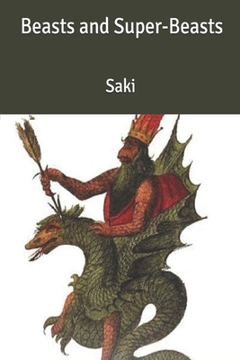 Beasts and Super-Beasts illustrated