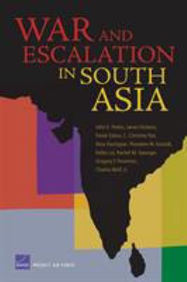 War & Escalation in South Asia 0833038125 Book Cover