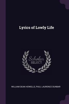 Lyrics of Lowly Life 1378629906 Book Cover