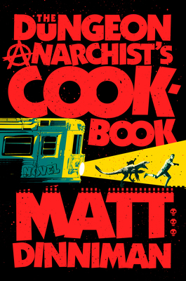 The Dungeon Anarchist's Cookbook 0593820282 Book Cover