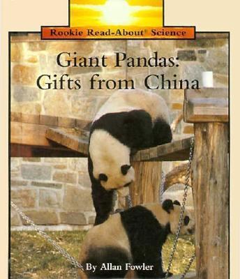 Giant Pandas: Gifts from China 0516060317 Book Cover