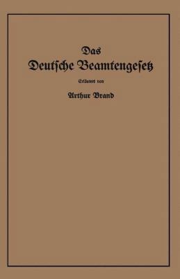 Das Deutsche Beamtengesetz (Dbg): Vom 26. Janua... [German] 3662358204 Book Cover