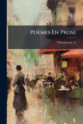 Poèmes En Prose [French] 1246852446 Book Cover