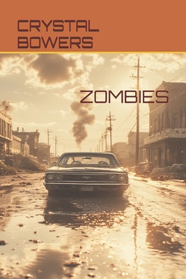 Zombies B0FMYLB5G4 Book Cover