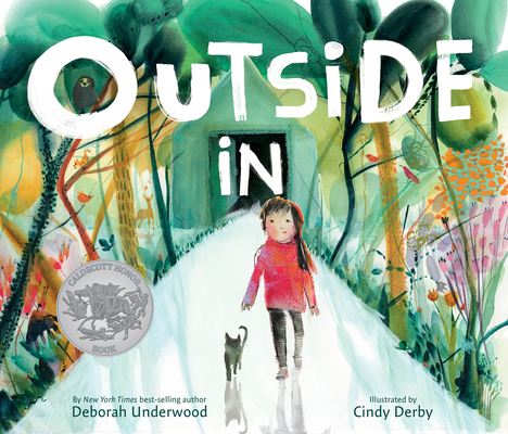 Outside in: A Caldecott Honor Award Winner 1328866823 Book Cover