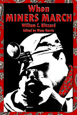 When Miners March 1604863005 Book Cover