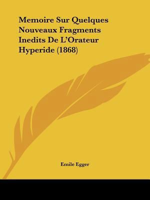 Memoire Sur Quelques Nouveaux Fragments Inedits... [French] 116018447X Book Cover