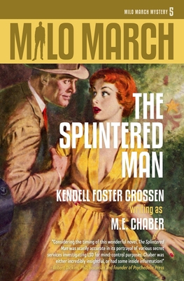 Milo March #5: The Splintered Man 1618275070 Book Cover