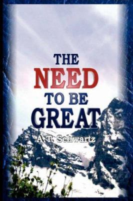 Need to be Great: The Magic of Thinking Big B0095HDEBG Book Cover