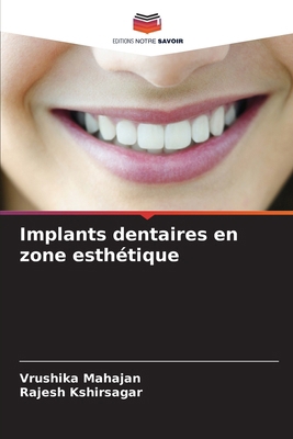 Implants dentaires en zone esthétique [French] 6207259718 Book Cover