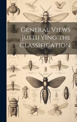 General Views Justifying the Classification 102091629X Book Cover