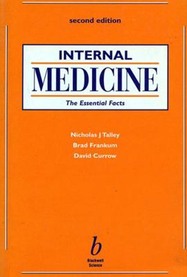Internal Medicine: The Essential Facts 0632056134 Book Cover