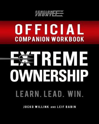 The Official Extreme Ownership Companion Workbo... 0981618871 Book Cover
