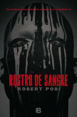 Rostro de sangre (Spanish Edition) [Spanish] 8466653724 Book Cover