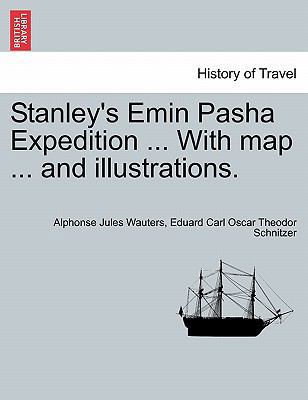 Stanley's Emin Pasha Expedition ... With map ..... 1241518602 Book Cover