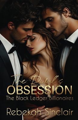 The Rival's Obsession 1967554013 Book Cover