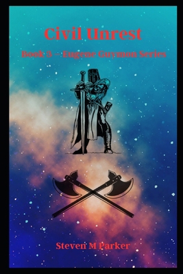Civil Unrest - Book 3 - Eugene Guymon Series: S... B0FMQ1FXP2 Book Cover