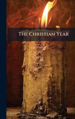 The Christian Year 102479136X Book Cover