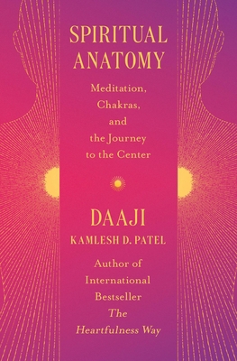 Spiritual Anatomy: Meditation, Chakras, and the... 1538740966 Book Cover