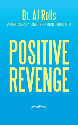 Positive Revenge 1698708602 Book Cover