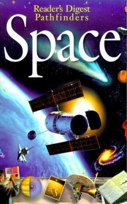 Space (Reader's Digest Pathfinders) 1575842912 Book Cover