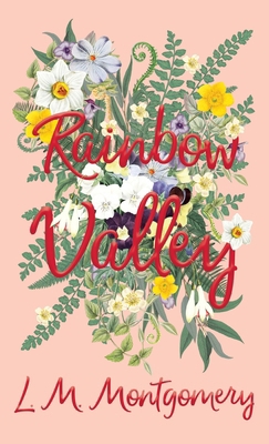 Rainbow Valley 1528706412 Book Cover