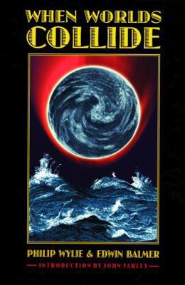 When Worlds Collide 0803298145 Book Cover