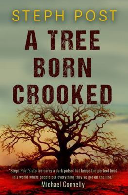 A Tree Born Crooked 1917415060 Book Cover