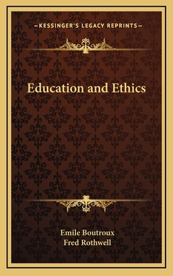 Education and Ethics 1163344788 Book Cover
