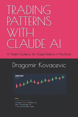 Trading Patterns with Claude AI: A Trader's Gui... B0HJ2F4HKM Book Cover
