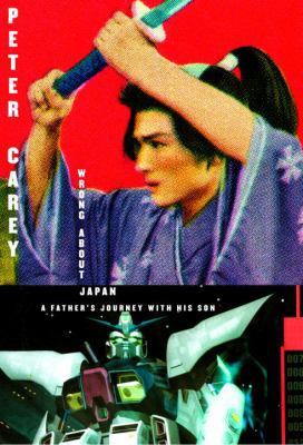 Wrong about Japan : A Father's Journey with His... 1400043115 Book Cover