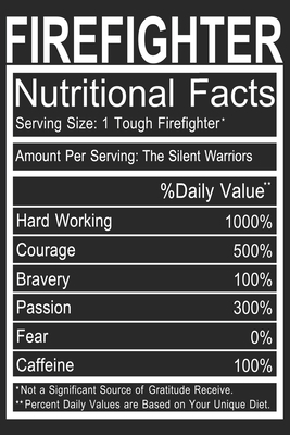 Paperback Firefighter nutritional facts: Proud fireman journal notebook and thanks giving day journal notebook for firefighter Book