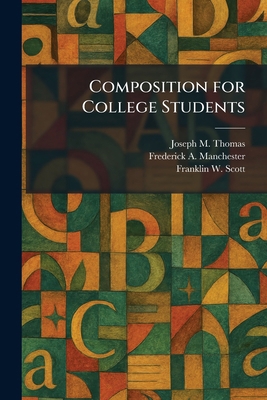 Composition for College Students 1025498062 Book Cover