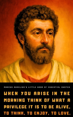 Marcus Aurelius's Little Book of Essential Quotes B0DN4VNZ5X Book Cover