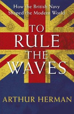 To Rule the Waves 0340734183 Book Cover