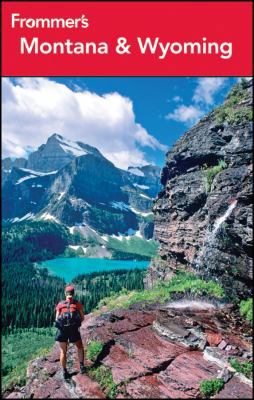 Frommer's Montana and Wyoming (Frommer's Comple... 111827847X Book Cover