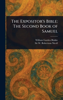 The Expositor's Bible: The Second Book of Samuel 1023420325 Book Cover